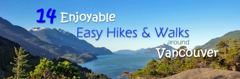 Vancouver easy hikes around walks enjoyable Top-rated easy hikes near Vancouver suitable for families